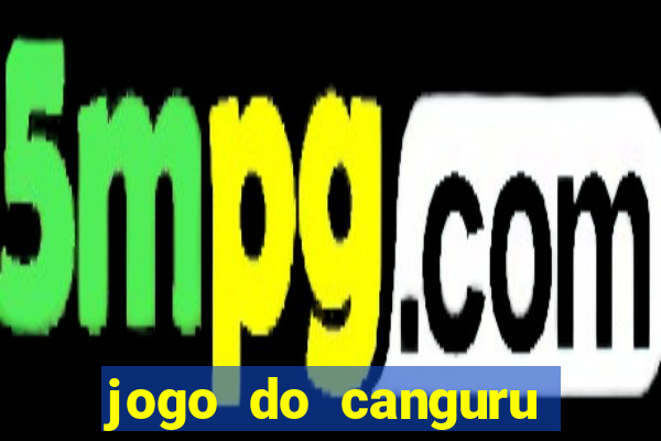 jogo do canguru esporte da sorte